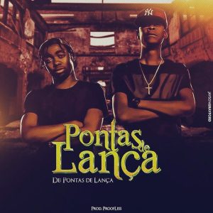 Hernâni & Slim Nigga – Pontas de Lança