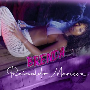 Reinaldo Maricoa – Brenda